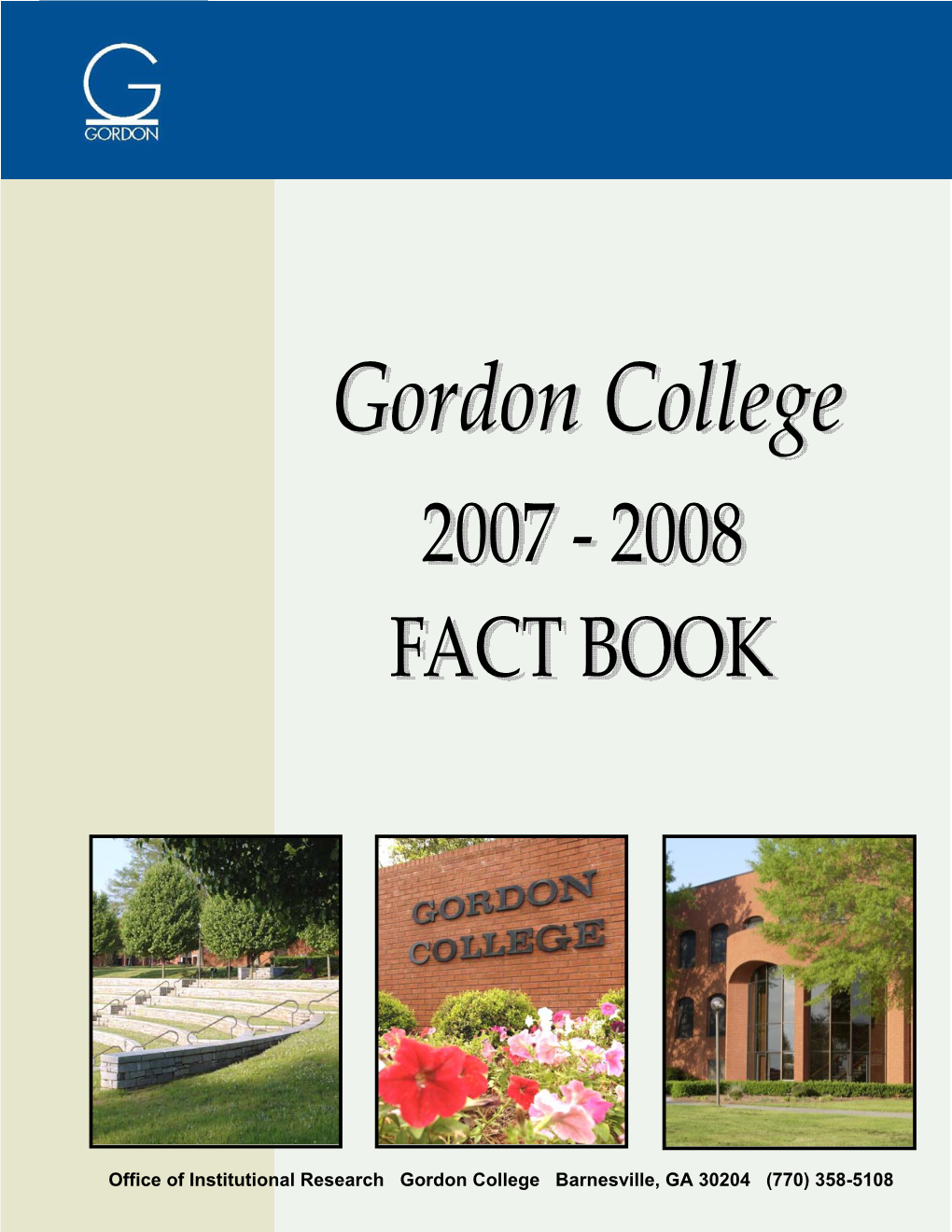 2007-2008 Gordon State College Fact Book