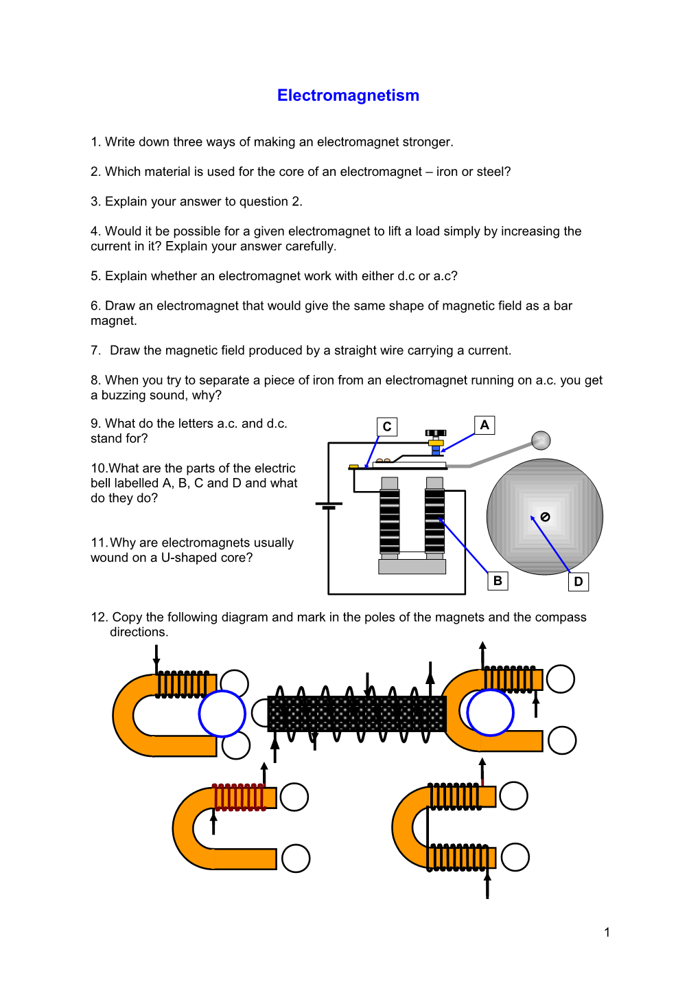 1. Write Down Three Ways of Making an Electromagnet Stronger