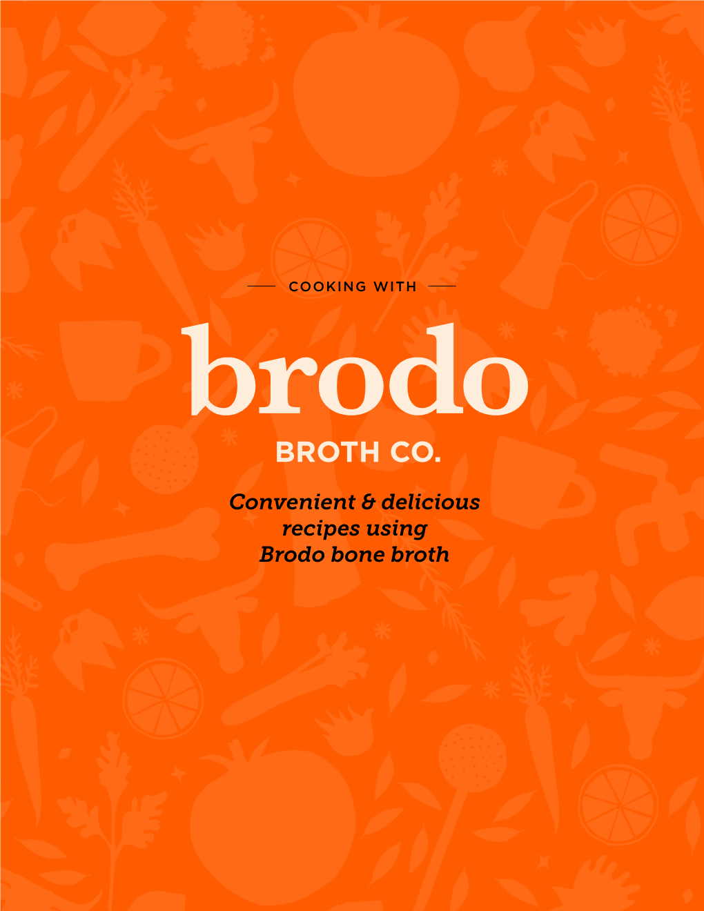 Convenient & Delicious Recipes Using Brodo Bone Broth