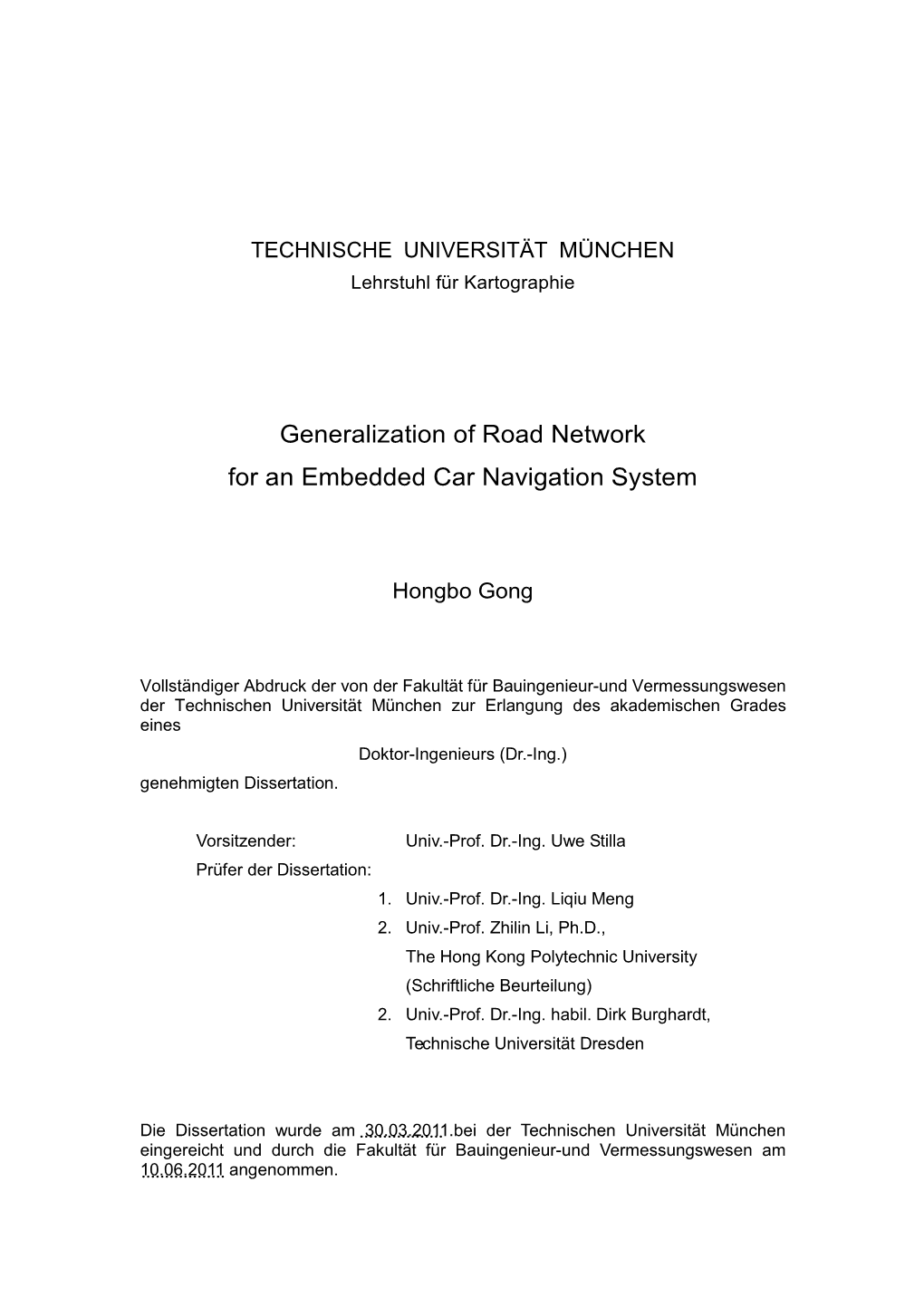 Generalization of Road Network for an Embedded Car Navigation System