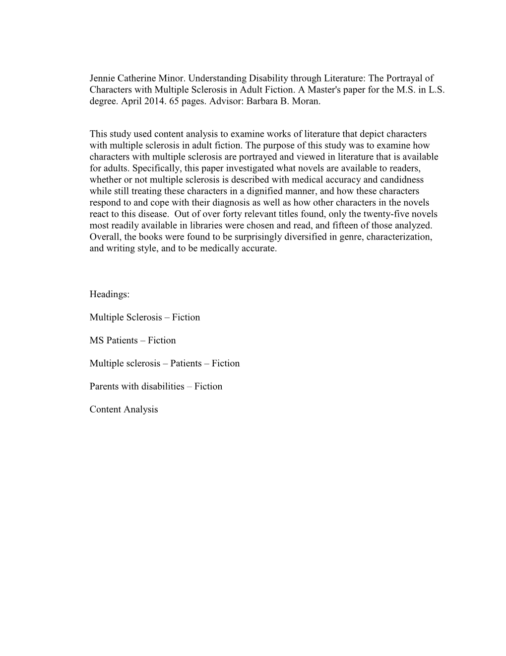 Jennie Catherine Minor. Understanding Disability Through Literature: the Portrayal of Characters with Multiple Sclerosis in Adult Fiction