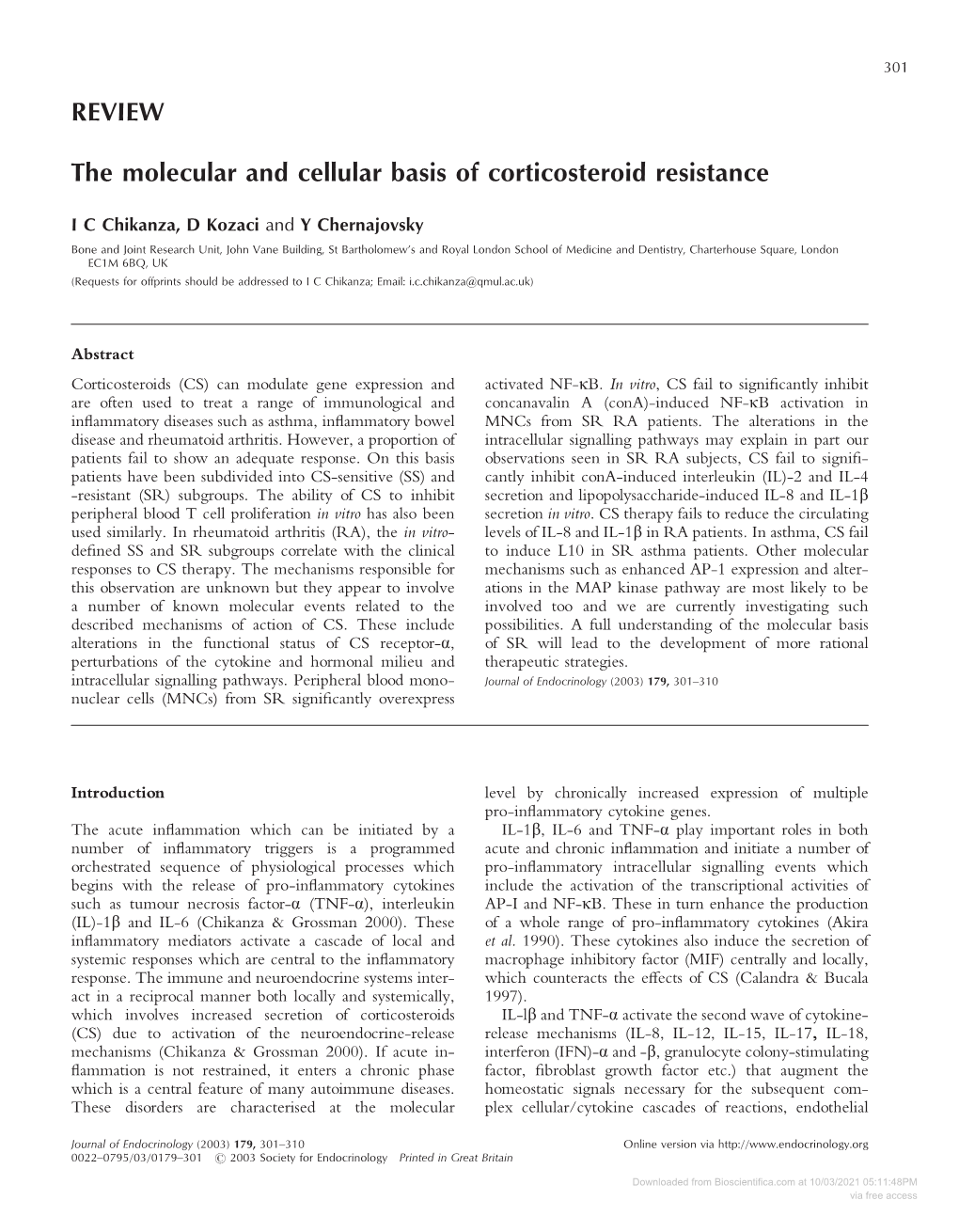 Downloaded from Bioscientifica.Com at 10/03/2021 05:11:48PM Via Free Access 302 I C CHIKANZA and Others · Molecular and Cellular Basis of Corticosteroid Resistance