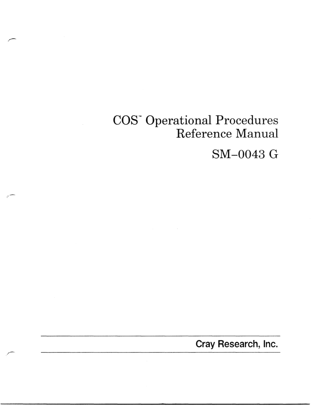 COS'· Operational Procedures Reference Manual SM-0043 G