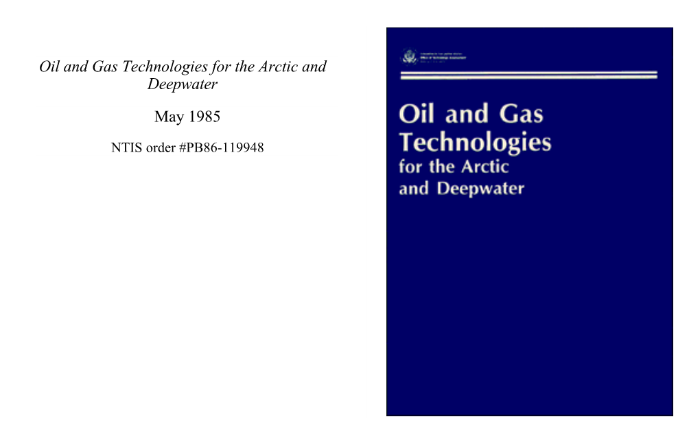 Oil and Gas Technologies for the Arctic and Deepwater