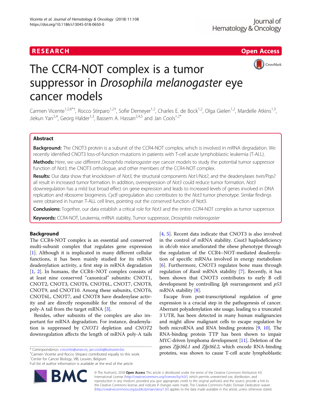 The CCR4-NOT Complex Is a Tumor Suppressor in Drosophila Melanogaster Eye Cancer Models Carmen Vicente1,2,6*†, Rocco Stirparo1,2†, Sofie Demeyer1,2, Charles E