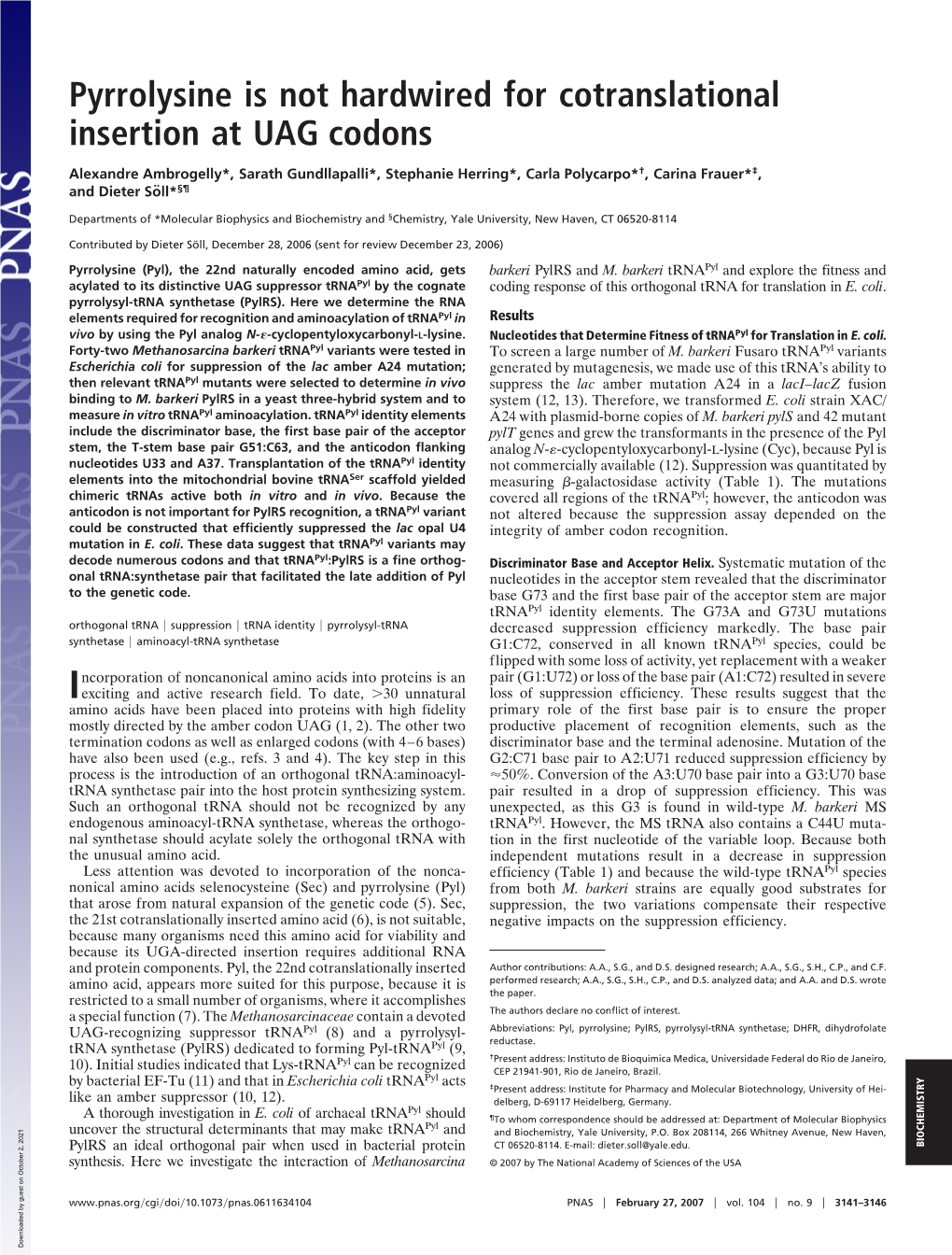 Pyrrolysine Is Not Hardwired for Cotranslational Insertion at UAG Codons