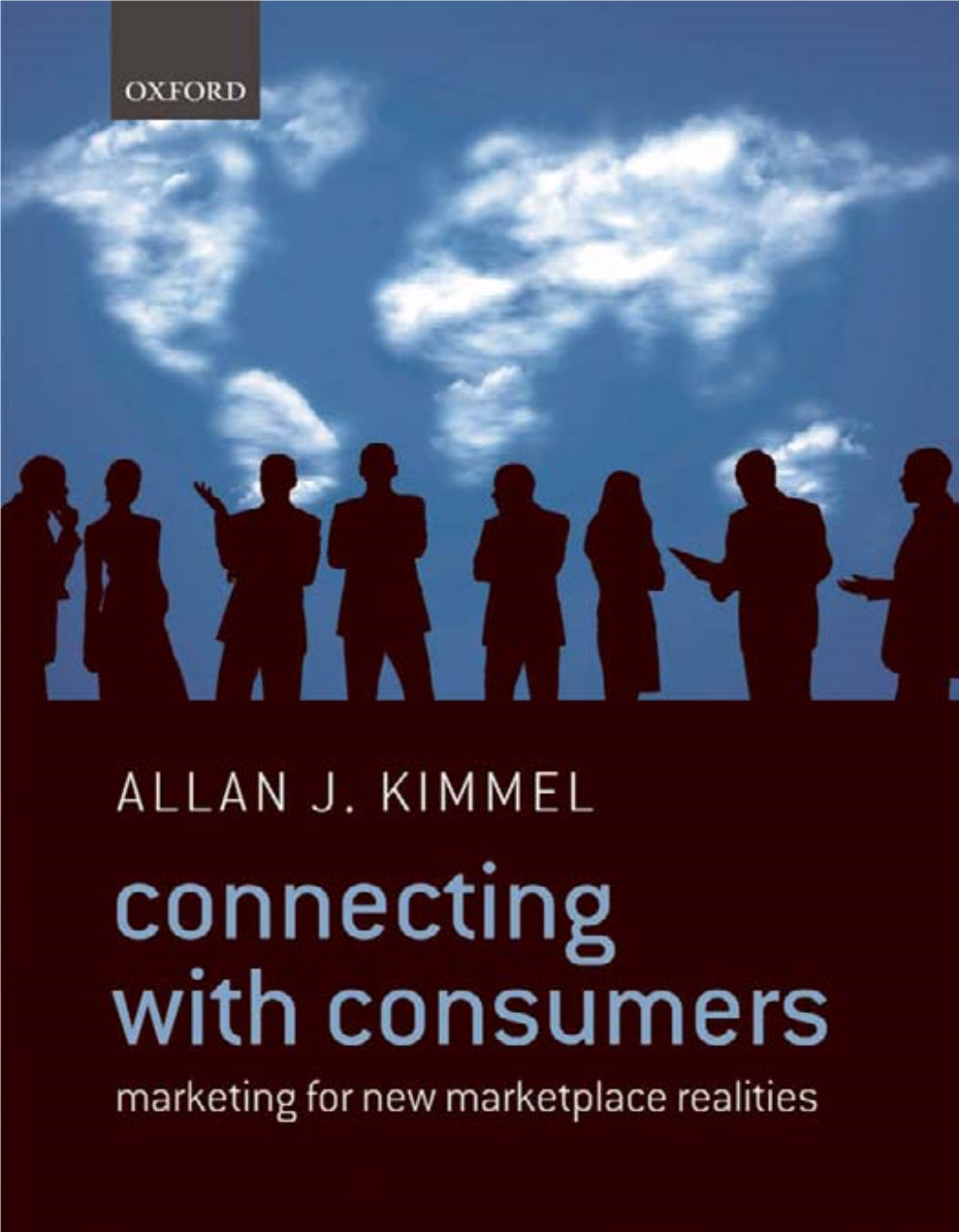 Connecting with Consumers: Marketing for New Marketplace