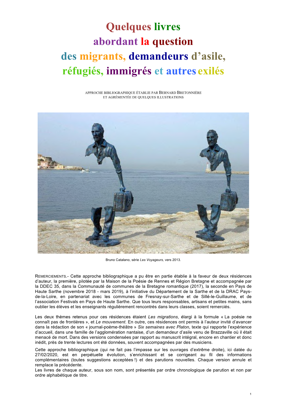 Quelques Livres Abordant La Question Des Migrants, Demandeurs D'asile, Réfugiés, Immigrés Et Autresexilés