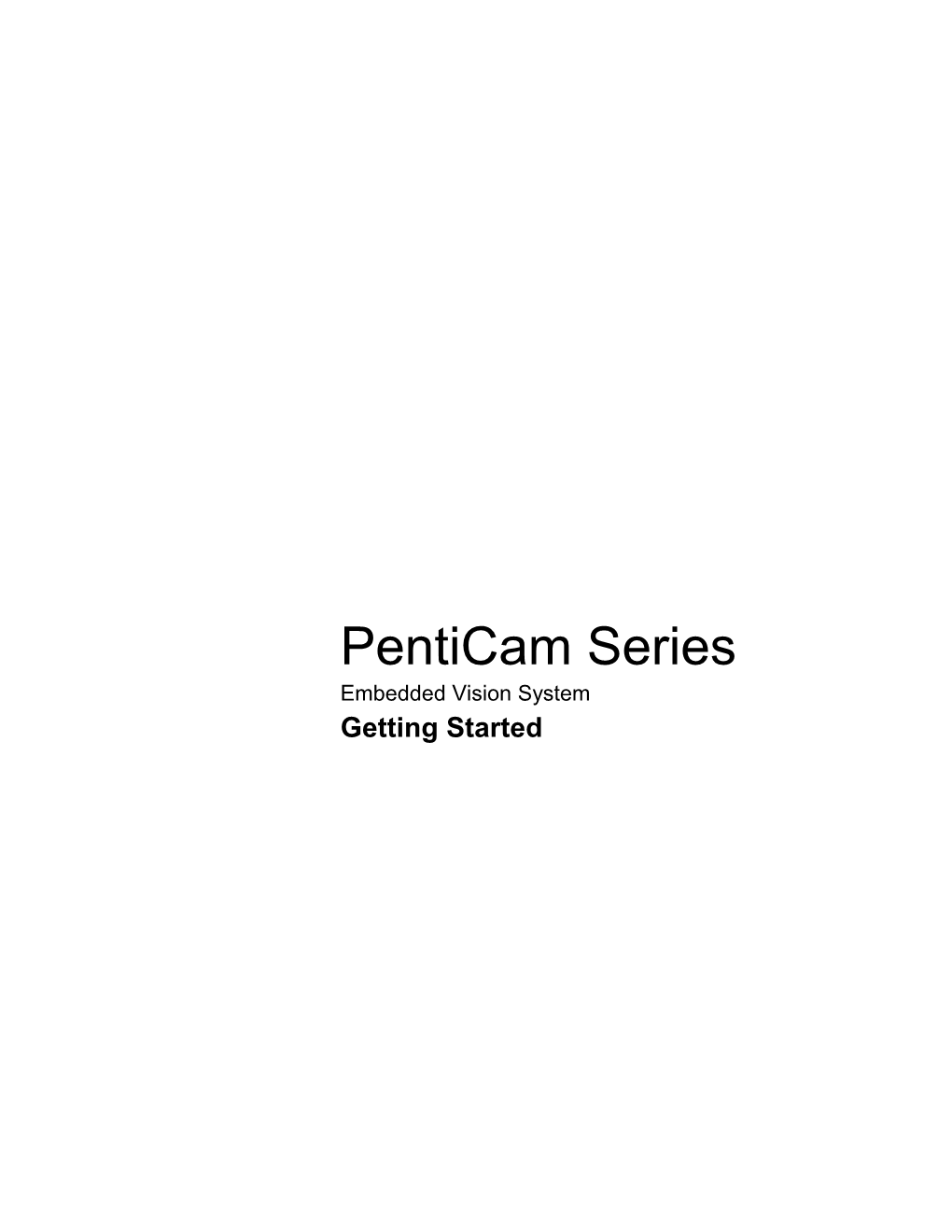 Penticam Series Embedded Vision System Getting Started