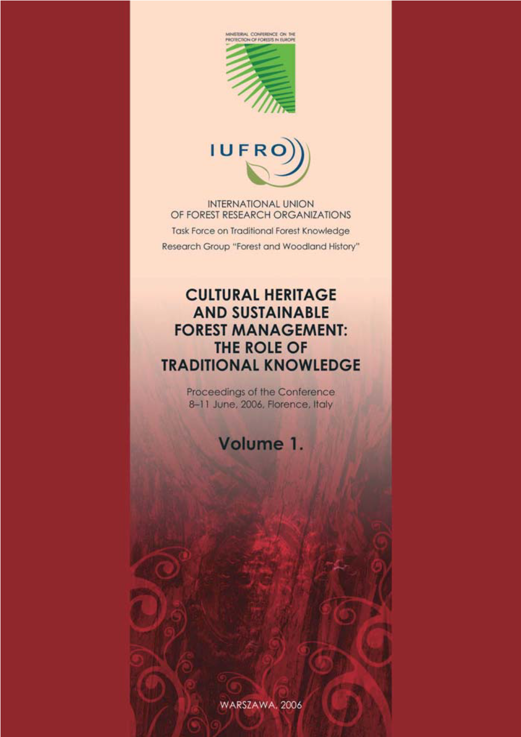 Cultural Heritage and Sustainable Forest Management: the Role of Traditional Knowledge