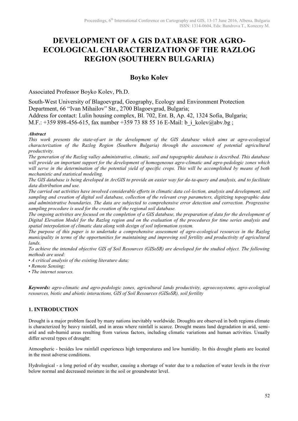 Development of a Gis Database for Agro- Ecological Characterization of the Razlog Region (Southern Bulgaria)