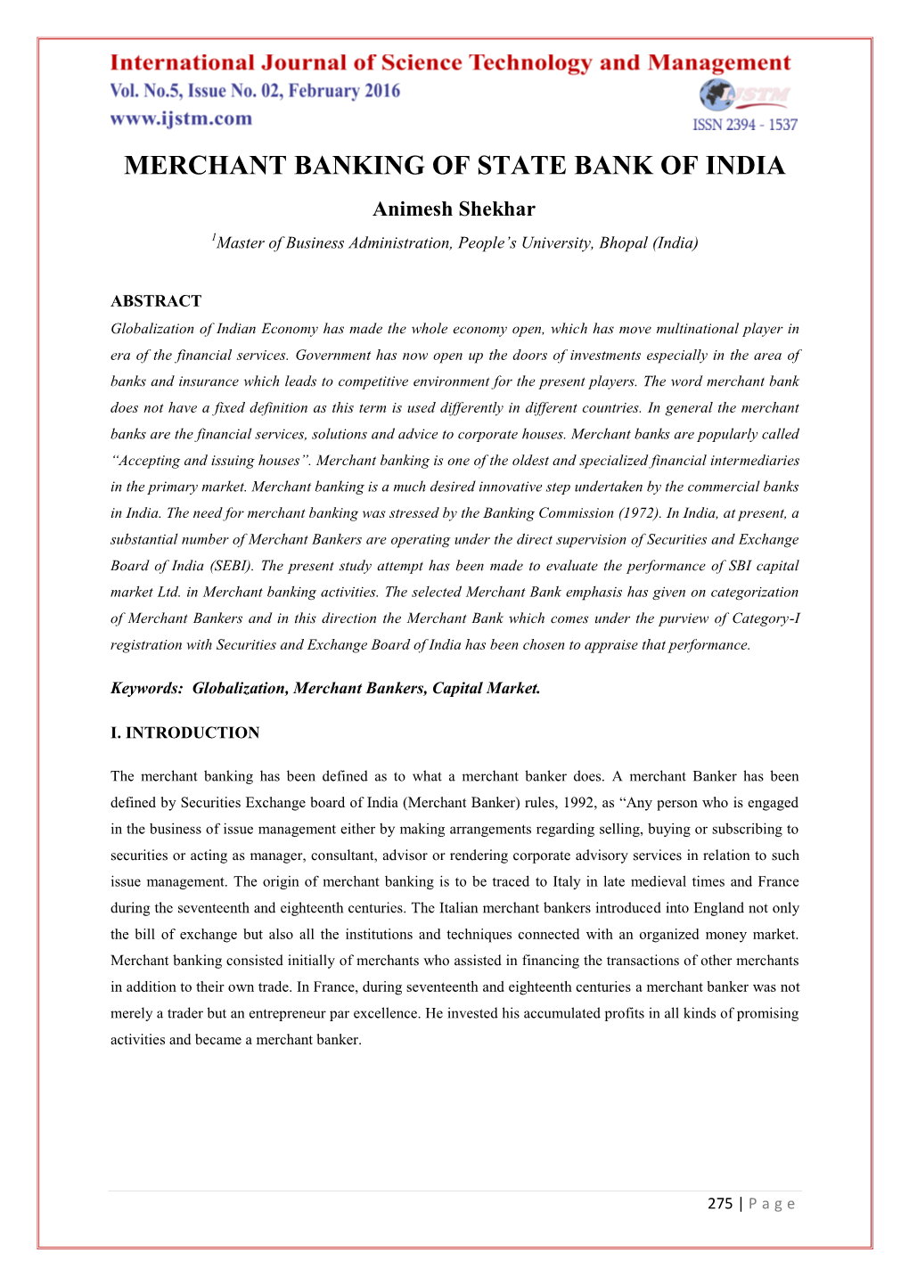 MERCHANT BANKING of STATE BANK of INDIA Animesh Shekhar 1Master of Business Administration, People’S University, Bhopal (India)