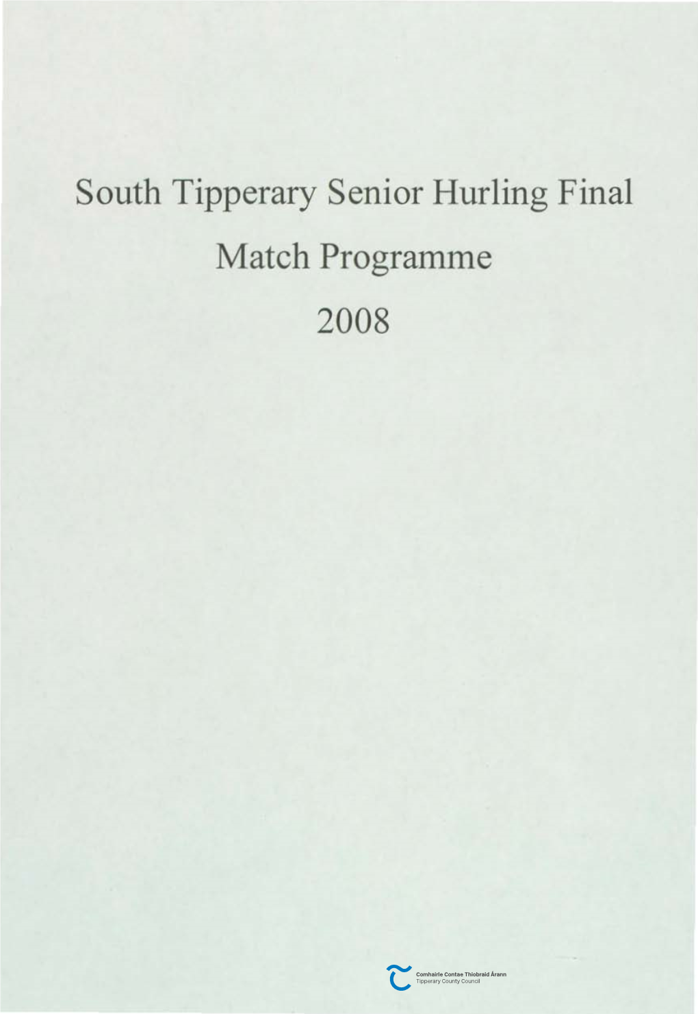 South Tipperary Senior Hurling Final Match Programme 2008