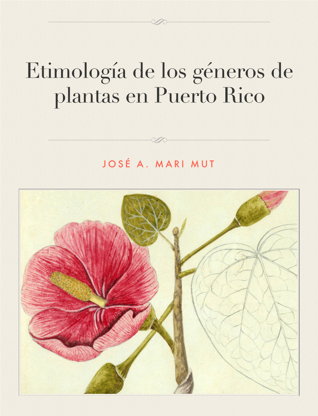 Etimología De Los Géneros De Plantas En Puerto Rico