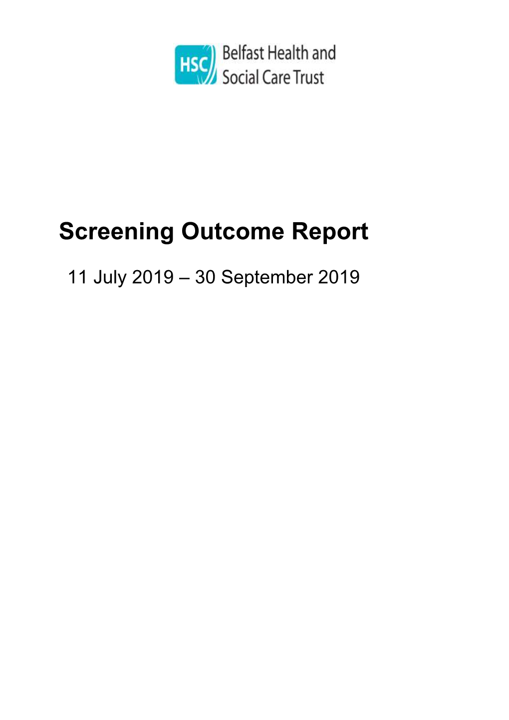 Screening Outcome Report