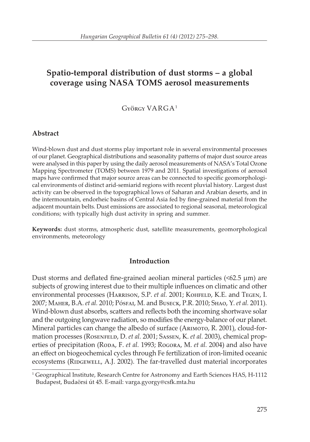 Spatio-Temporal Distribution of Dust Storms – a Global Coverage Using NASA TOMS Areosol Measurements