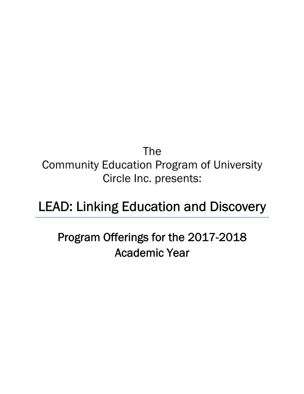 LEAD: Linking Education and Discovery