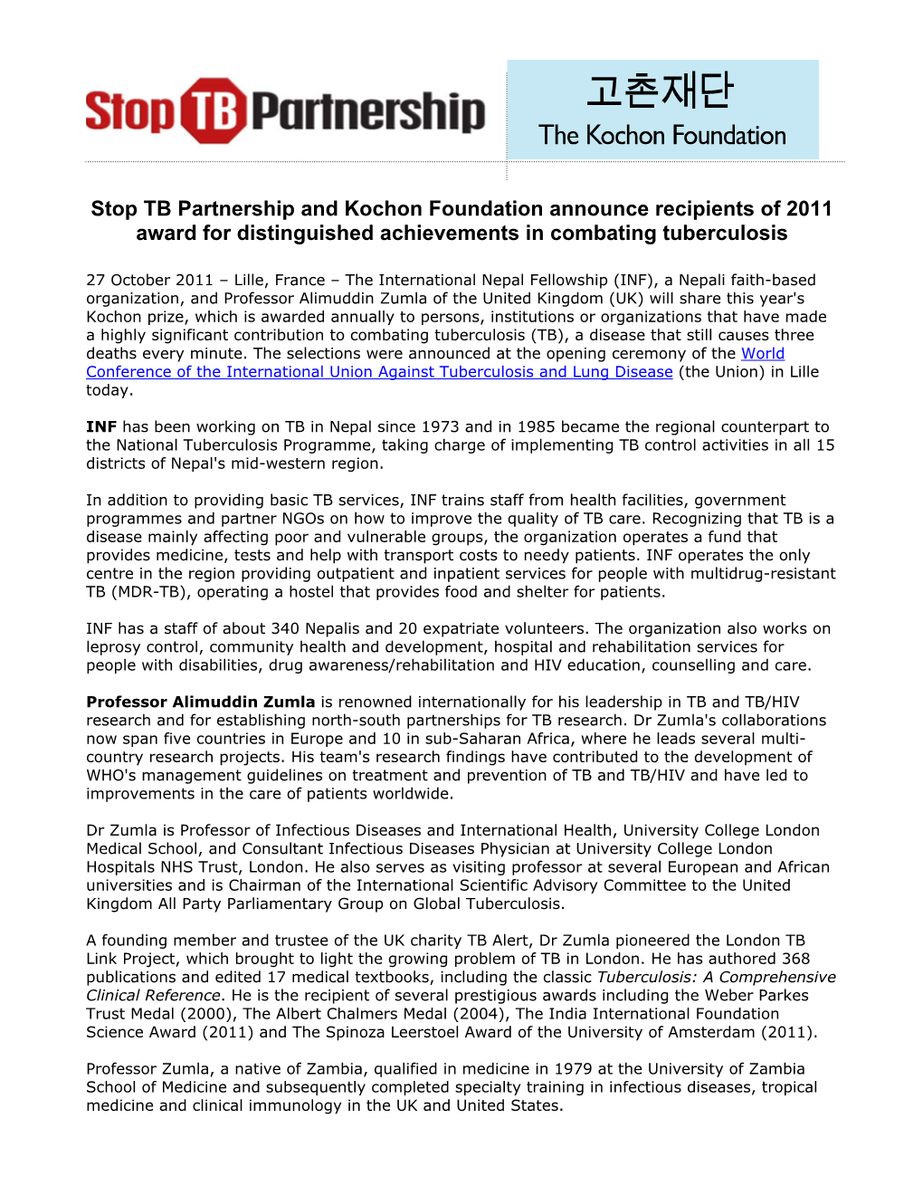 Stop TB Partnership and Kochon Foundation Announce Recipients of 2011 Award for Distinguished Achievements in Combating Tuberculosis