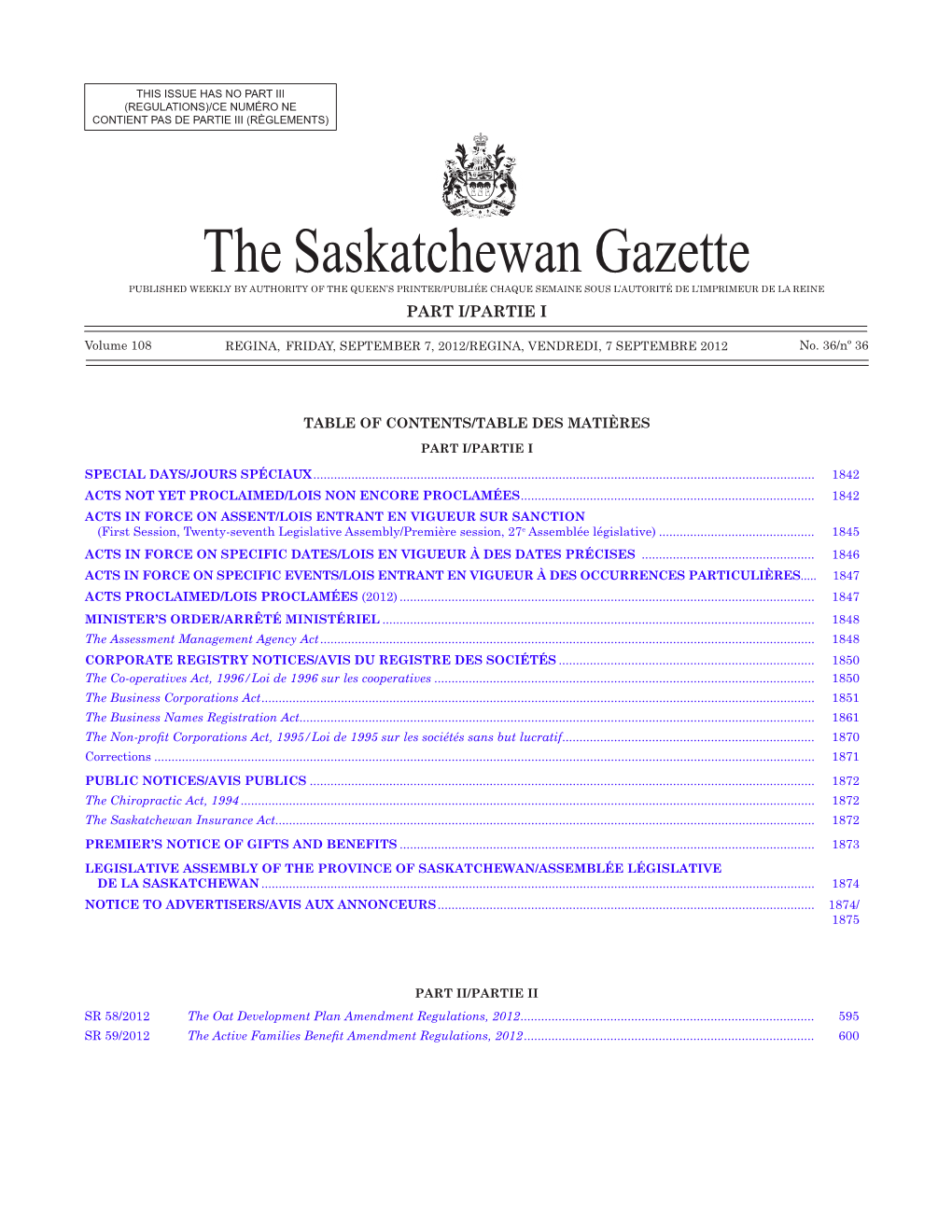 THE SASKATCHEWAN GAZETTE, September 7, 2012 1841 CONTIENT PAS DE PARTIE III (RÈGLEMENTS)