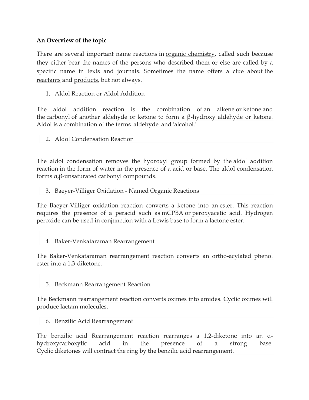 An Overview of the Topic There Are Several Important Name Reactions in Organic Chemistry, Called Such Because They Either Bear