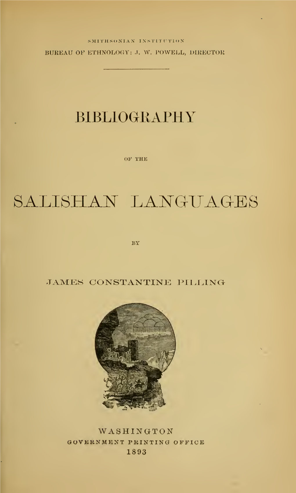 Smithsonian Institution, Bureau of Ethnology : [Bulletin]