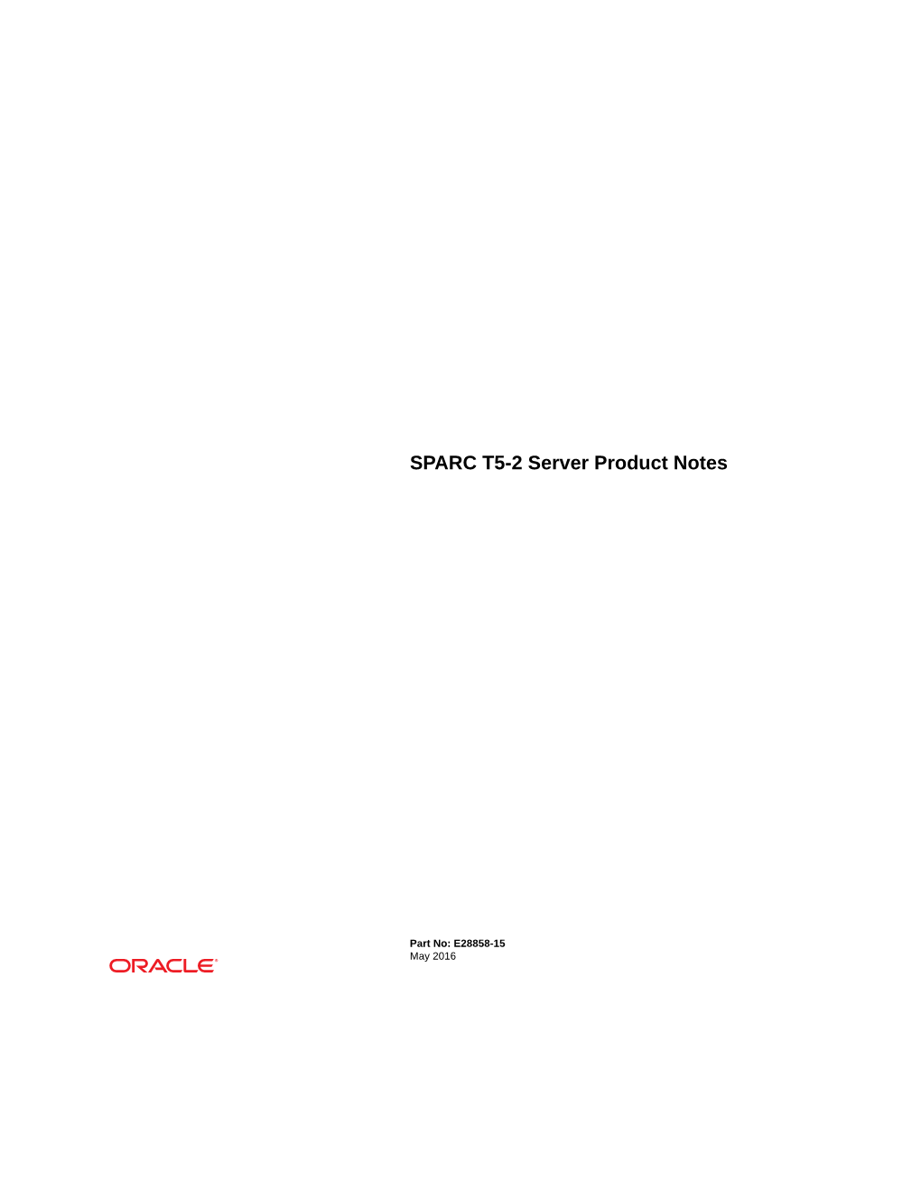 SPARC T5-2 Server Product Notes