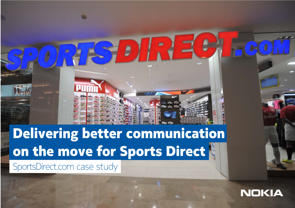 Delivering Better Communication on the Move for Sports Direct
