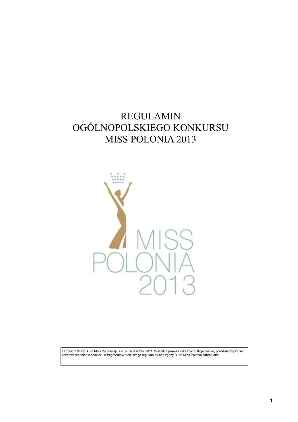 Regulamin Ogólnopolskiego Konkursu Miss Polonia 2013