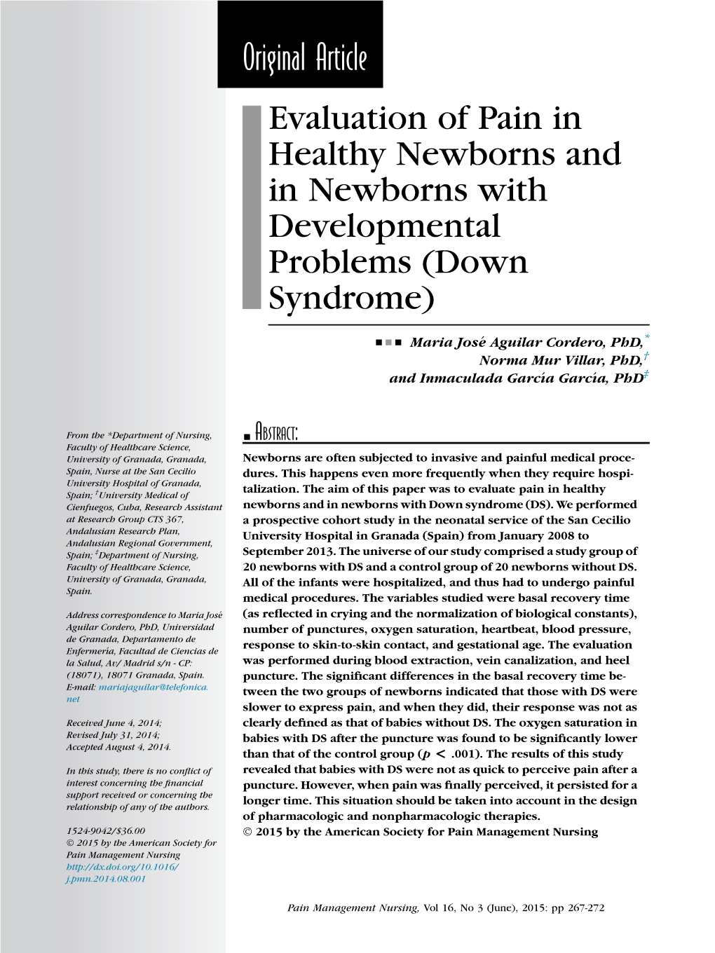 Evaluation of Pain in Healthy Newborns and in Newborns with Developmental Problems (Down Syndrome)
