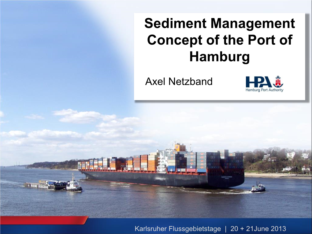 Sediment Management in the Port of Hamburg