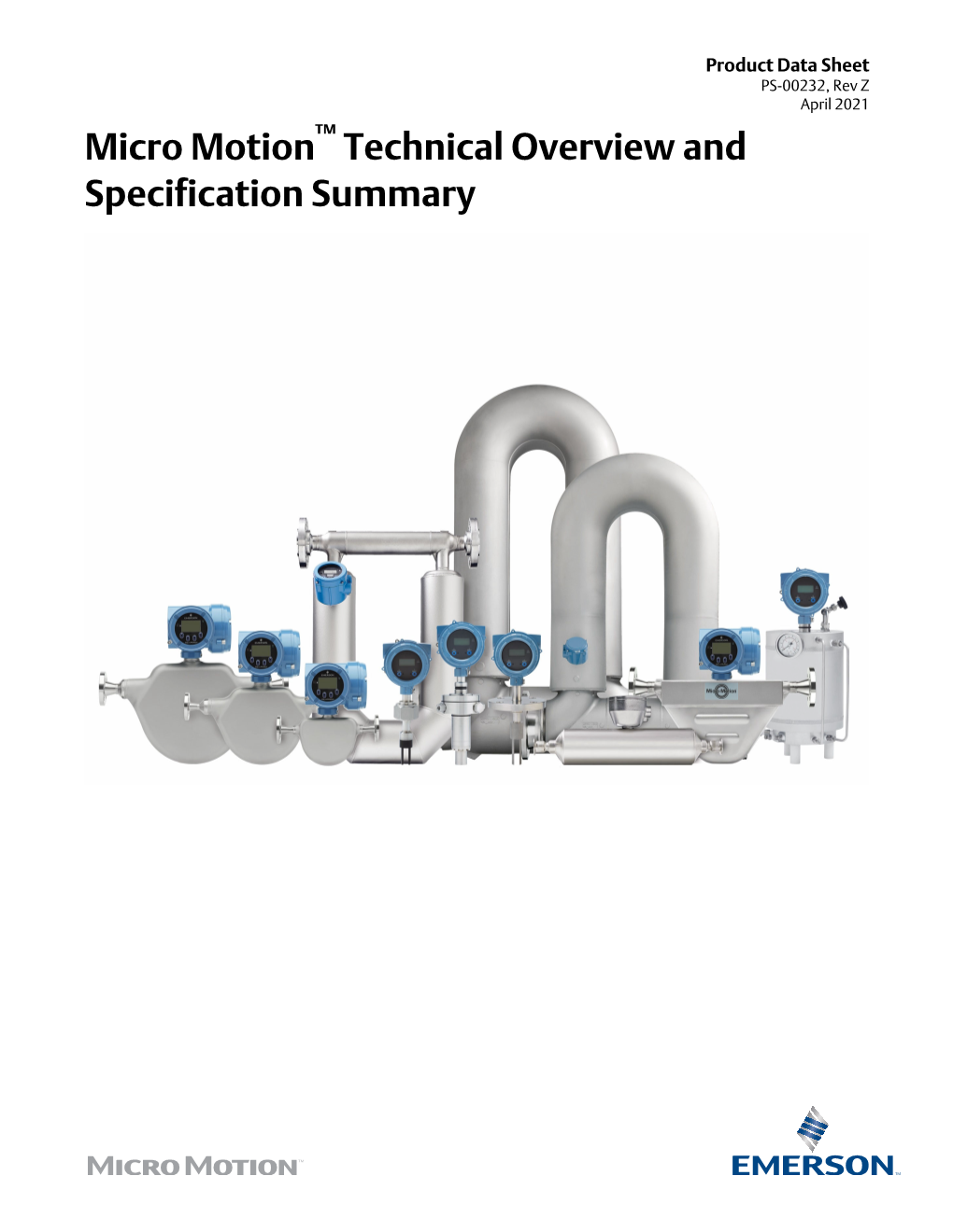 Product Data Sheet PS-00232, Rev Z April 2021 Micro Motion™ Technical Overview and Specification Summary Product Data Sheet April 2021