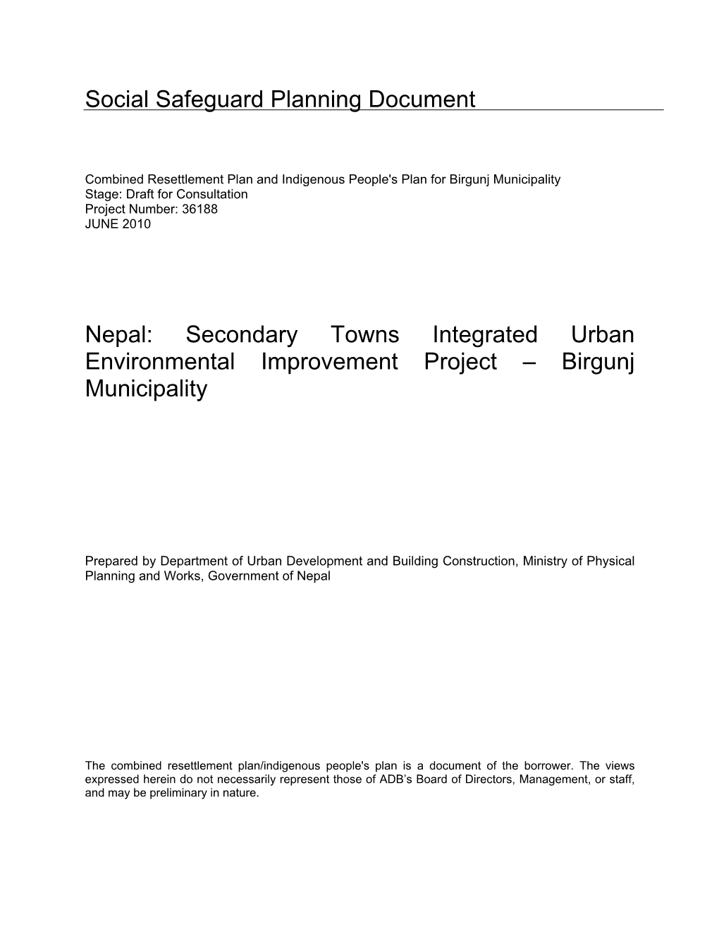 Birgunj Municipality Stage: Draft for Consultation Project Number: 36188 JUNE 2010