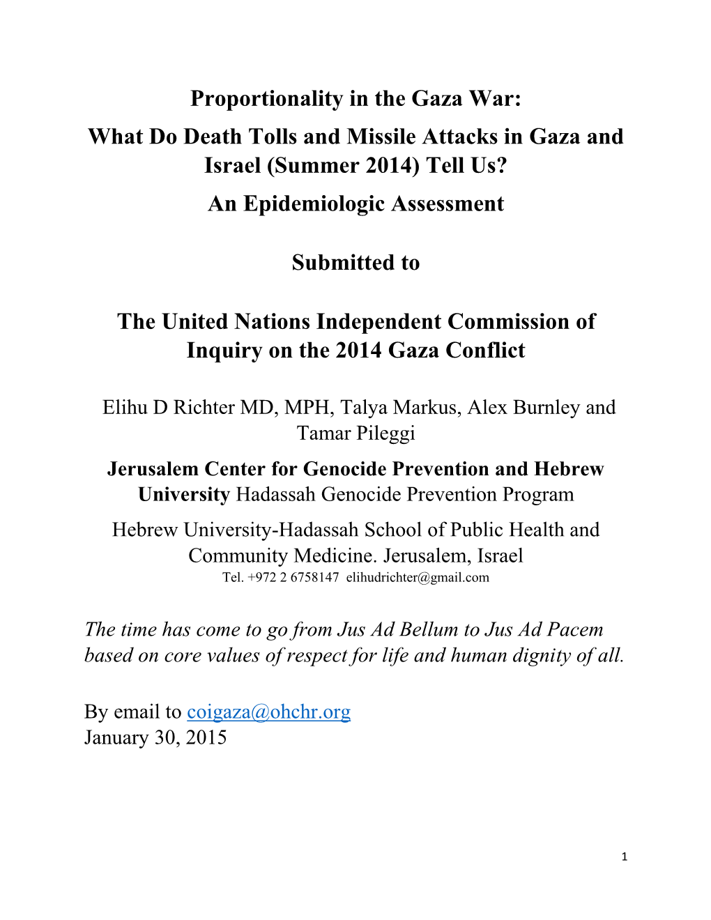 What Do Death Tolls and Missile Attacks in Gaza and Israel (Summer 2014) Tell Us?