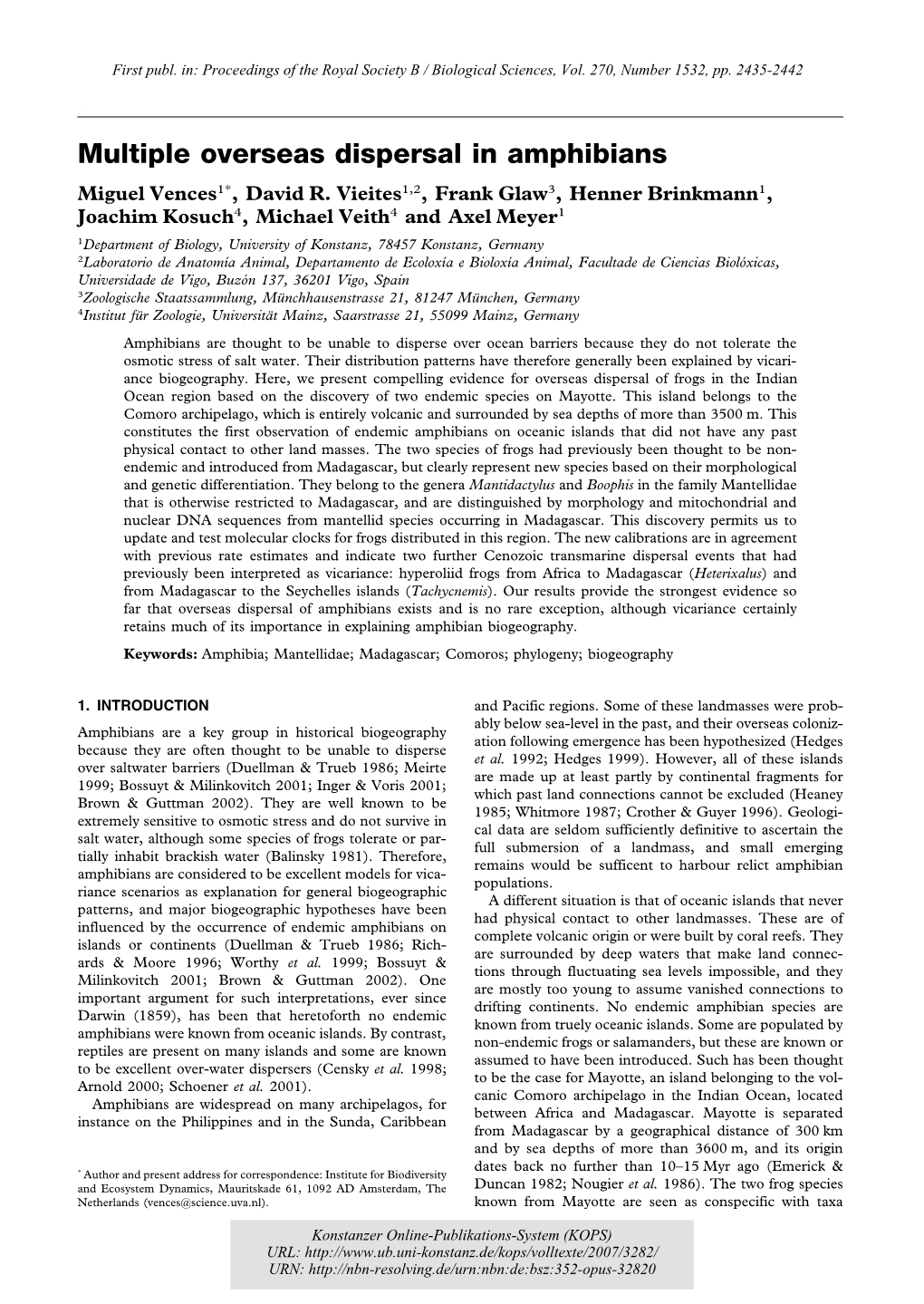 Multiple Overseas Dispersal in Amphibians Miguel Vences1*, David R