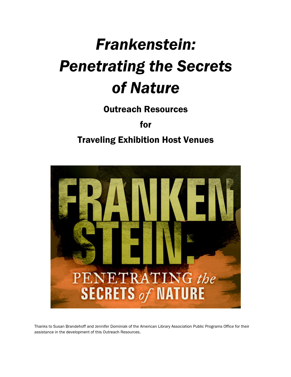 Frankenstein: Penetrating the Secrets of Nature Outreach Resources for Traveling Exhibition Host Venues