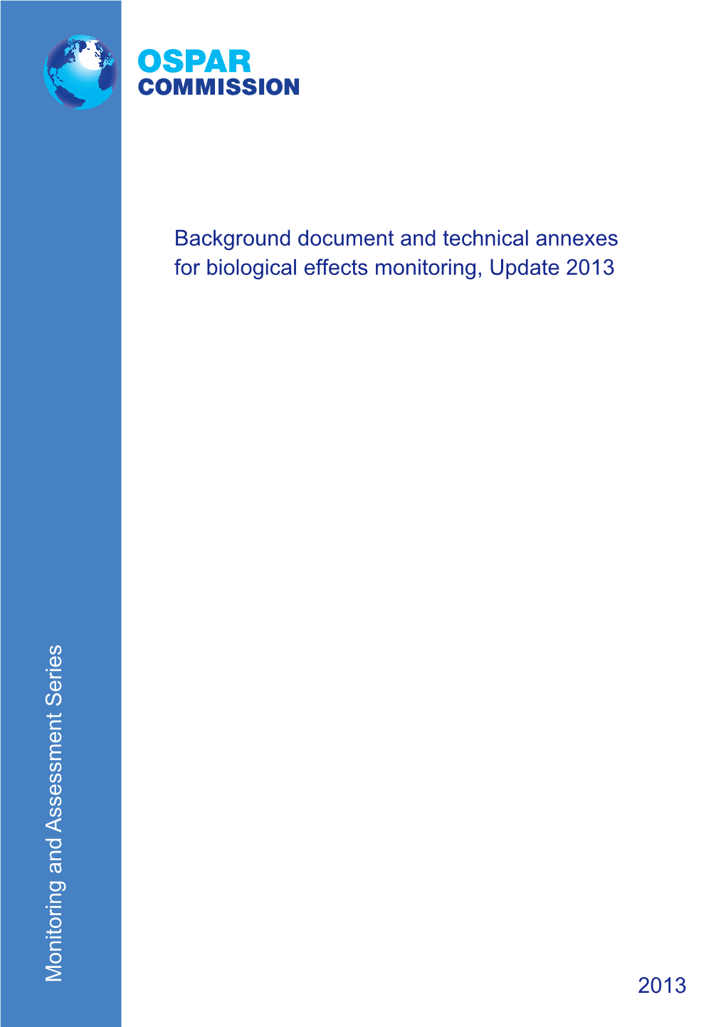 Monitoring and Assessment Series Background Document And