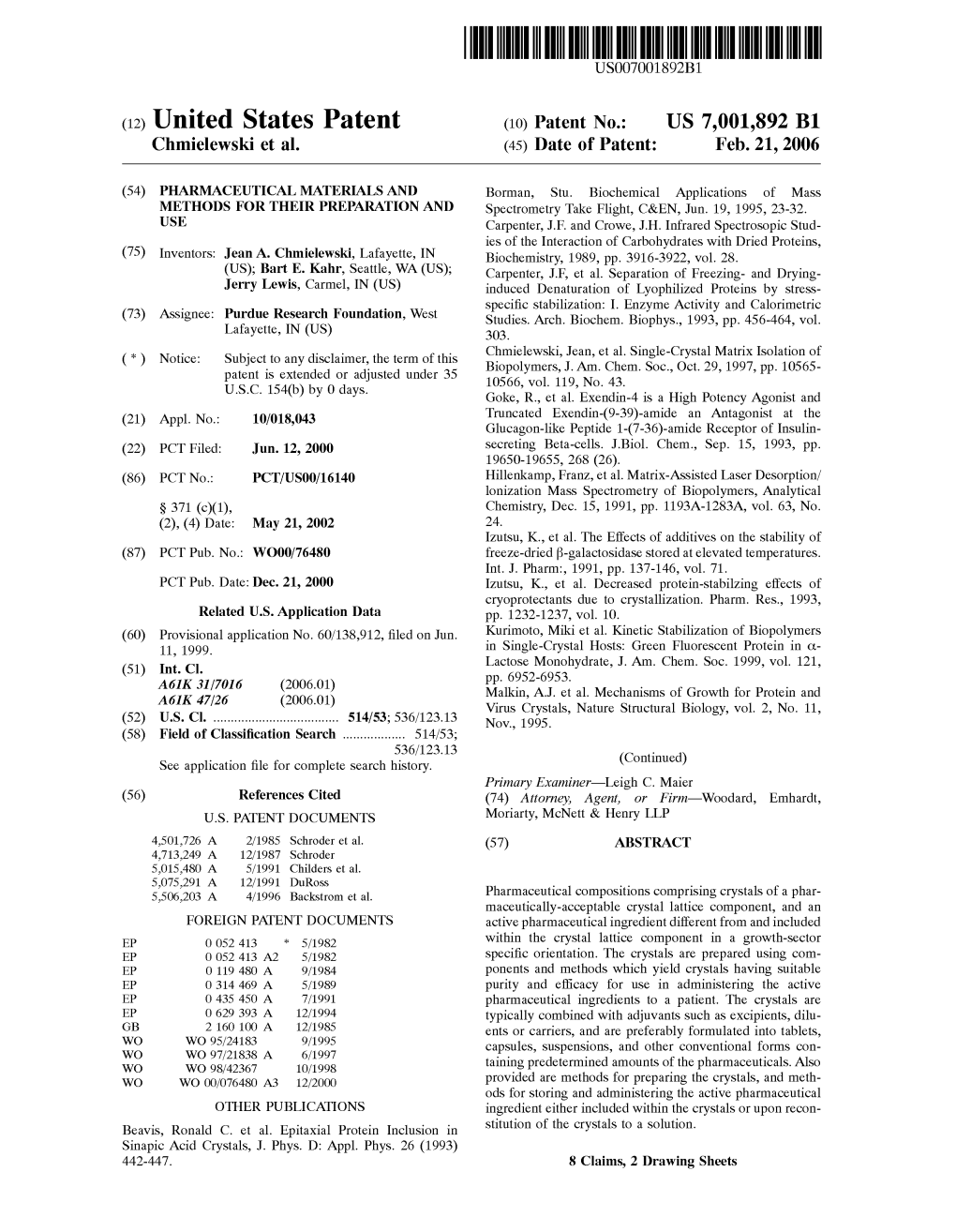 (12) United States Patent (10) Patent No.: US 7,001,892 B1 Chmielewski Et Al