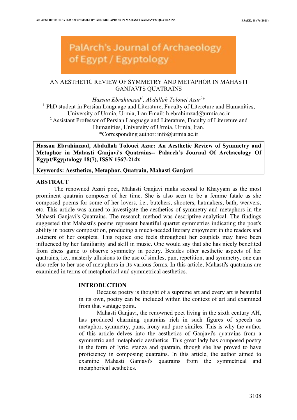 3108 an AESTHETIC REVIEW of SYMMETRY and METAPHOR in MAHASTI GANJAVI's QUATRAINS Hassan Ebrahimzad1, Abdullah Tolouei Azar2* 1