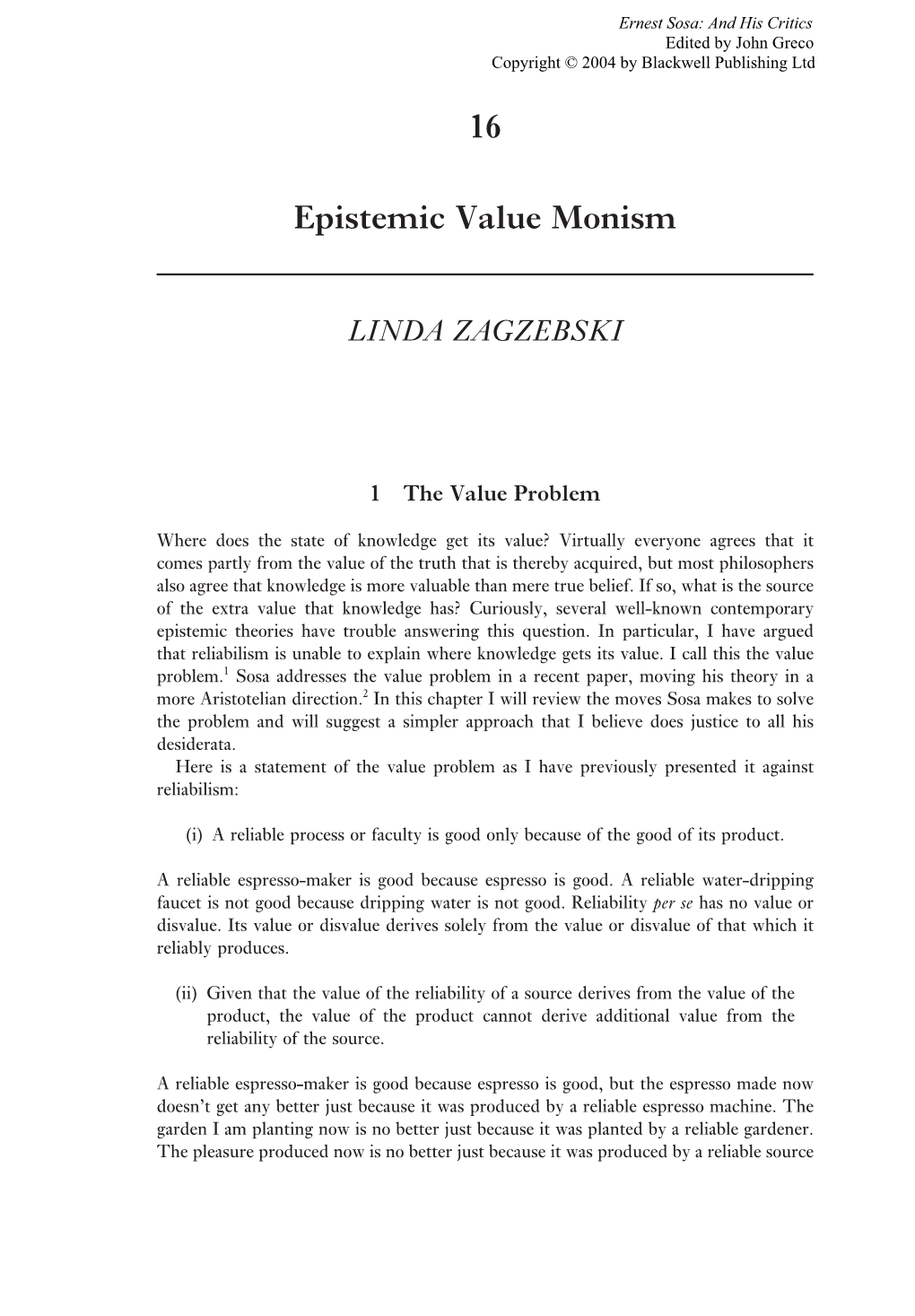 Epistemic Value Monism