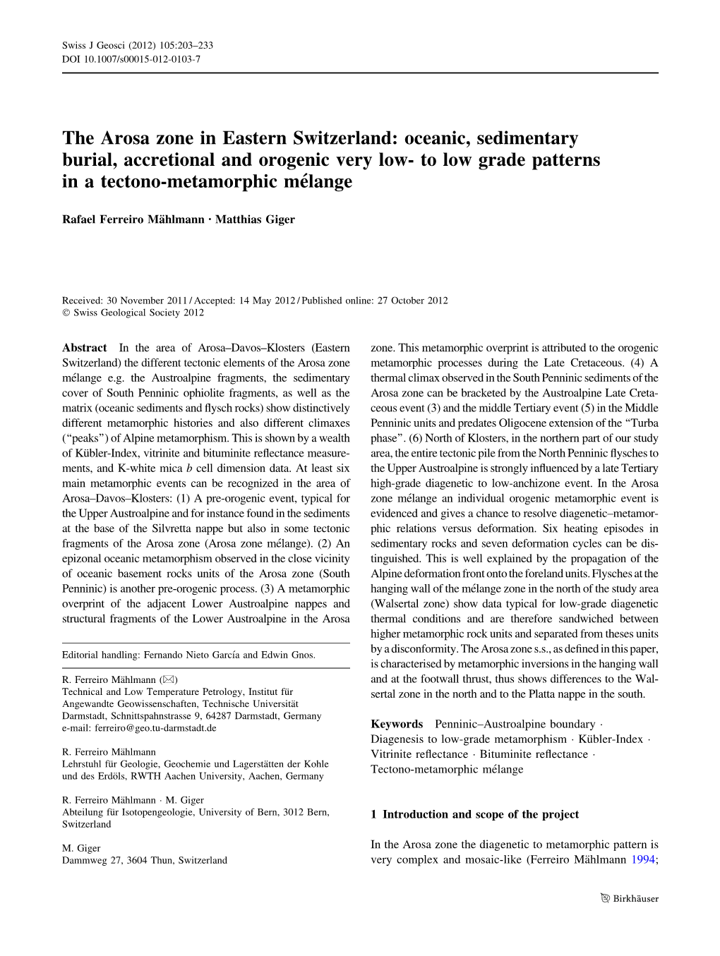 The Arosa Zone in Eastern Switzerland: Oceanic, Sedimentary Burial, Accretional and Orogenic Very Low- to Low Grade Patterns in a Tectono-Metamorphic Me´Lange