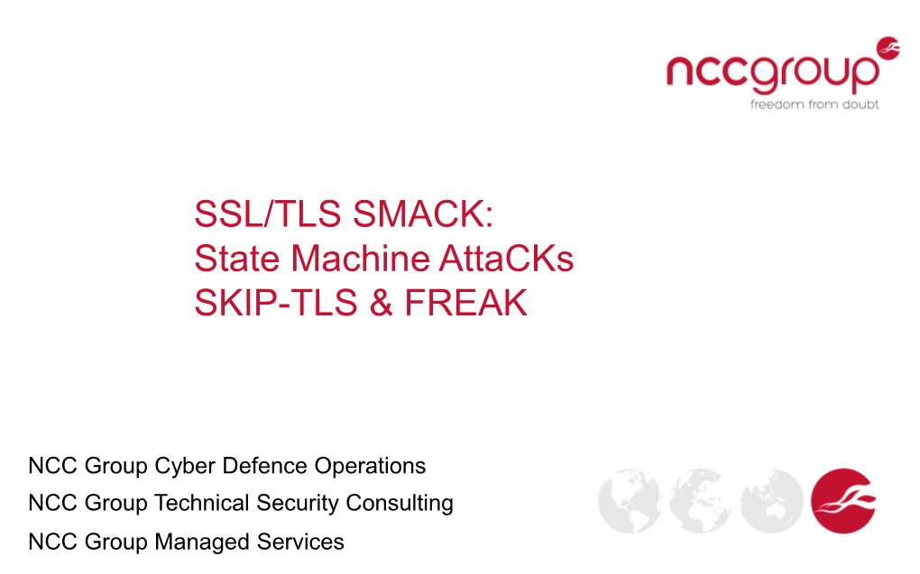 SSL/TLS SMACK: State Machine Attacks SKIP-TLS & FREAK