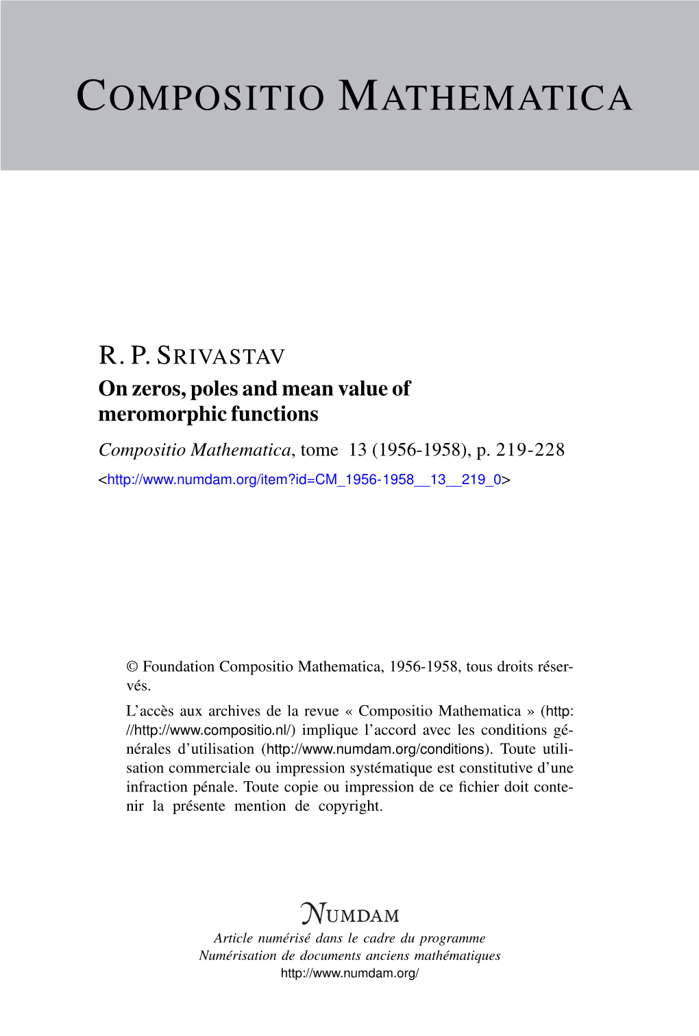 On Zeros, Poles and Mean Value of Meromorphic Functions Compositio Mathematica, Tome 13 (1956-1958), P