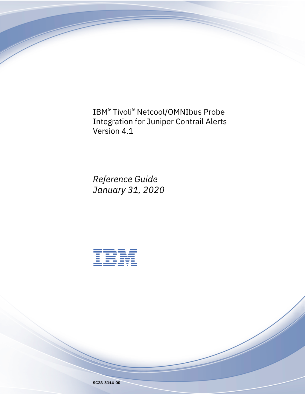 IBM Tivoli Netcool/Omnibus Probe Integration for Juniper Contrail Alerts: Reference Guide Chapter 1