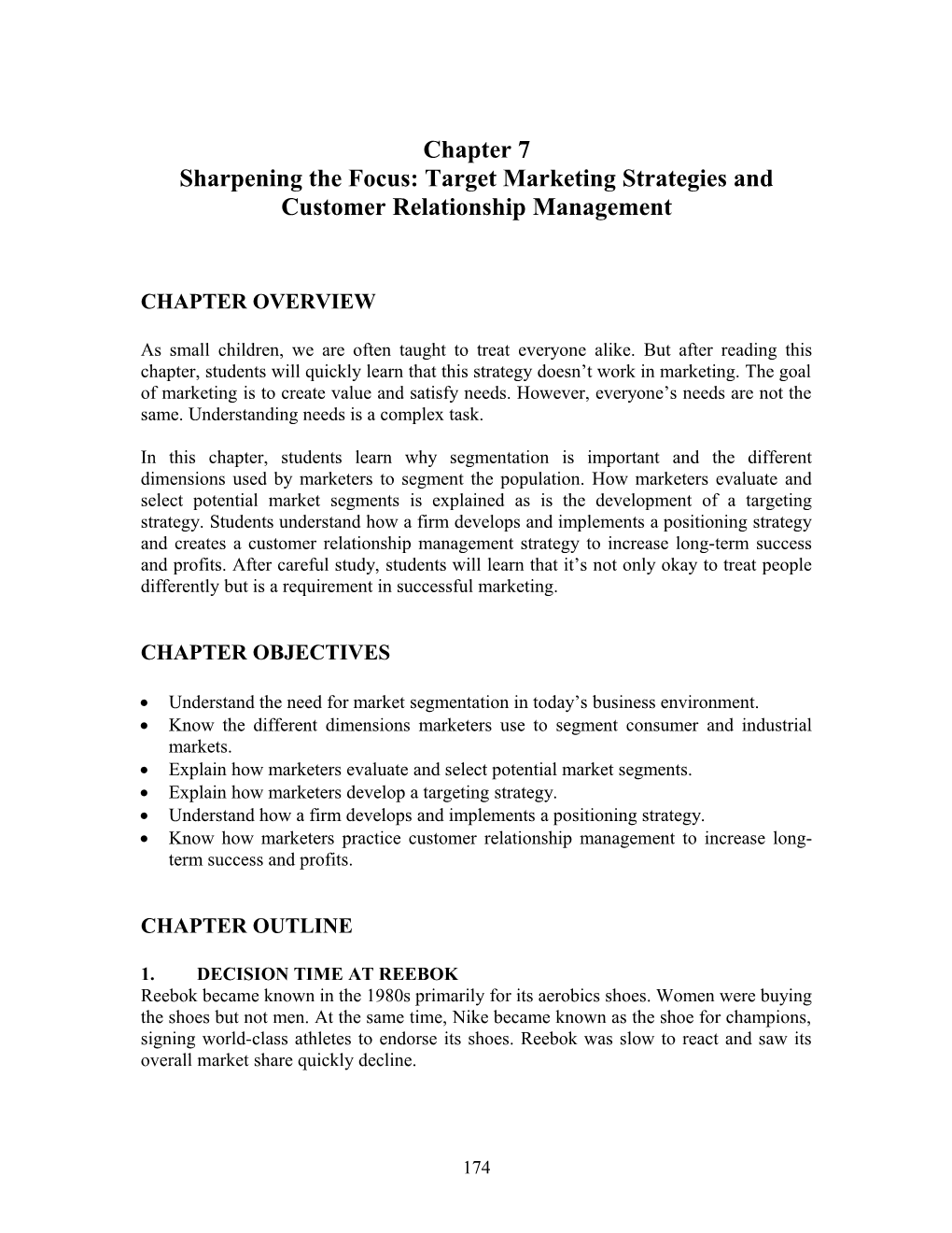 Sharpening the Focus: Target Marketing Strategies and Customer Relationship Management