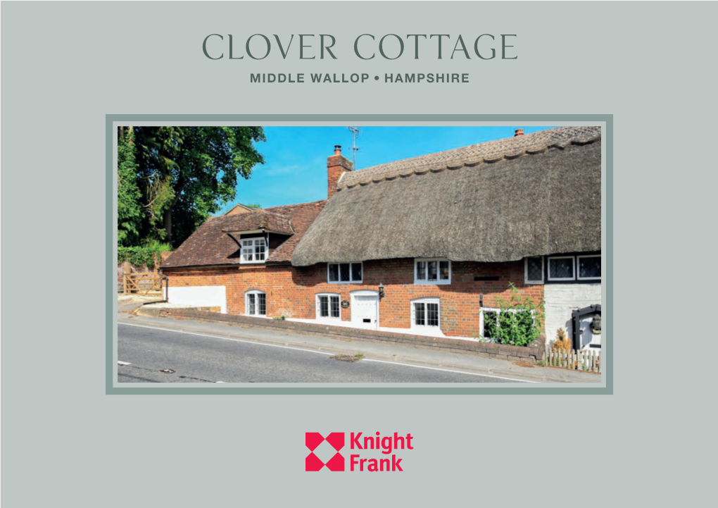 Clover Cottage MIDDLE WALLOP, HAMPSHIRE Clover Cottage MIDDLE WALLOP HAMPSHIRE