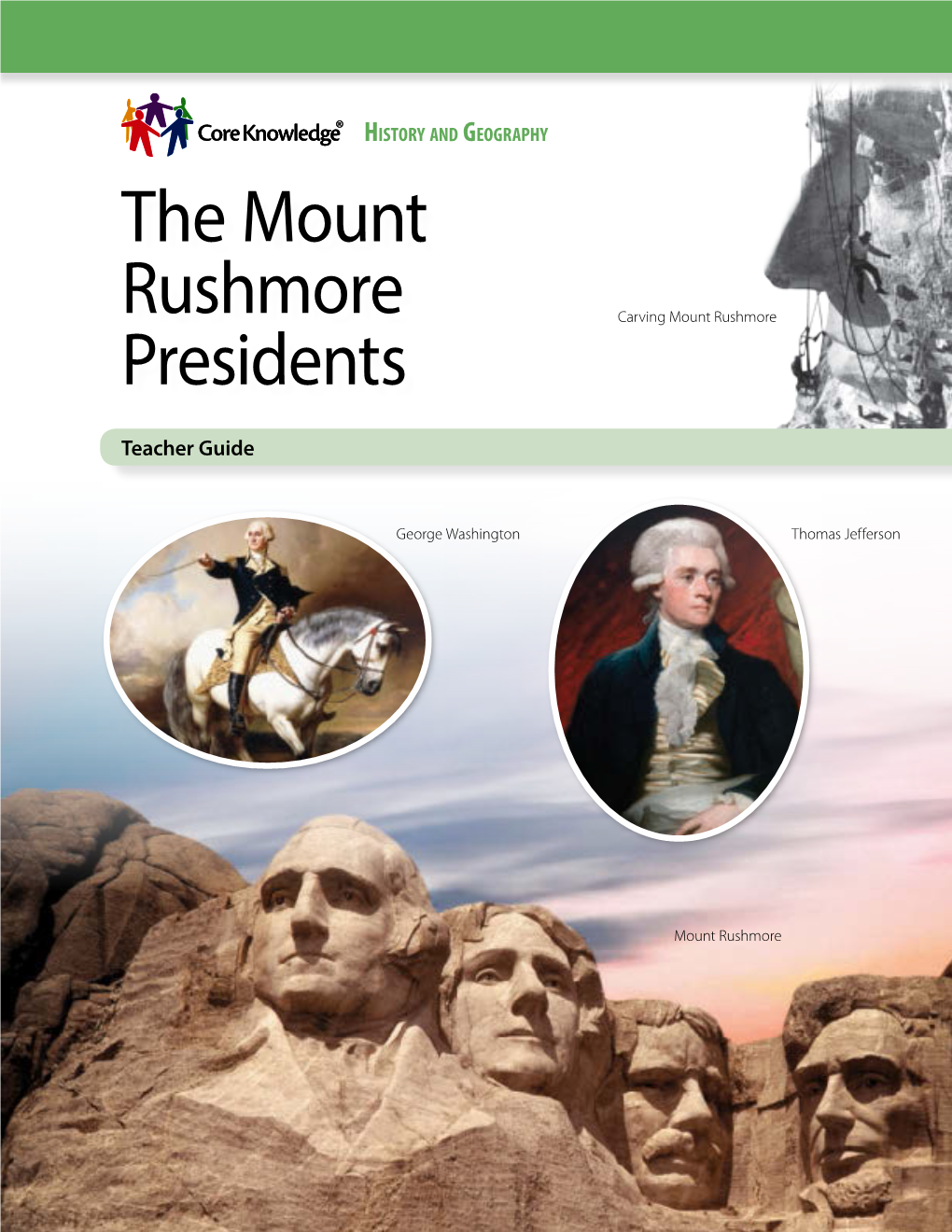 The Mount Rushmore Presidents Teacher Guide