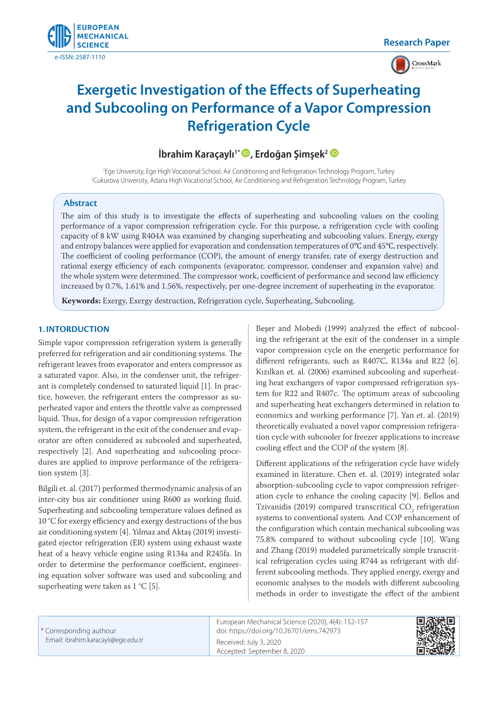 Exergetic Investigation of the Effects of Superheating and Subcooling on Performance of a Vapor Compression Refrigeration Cycle