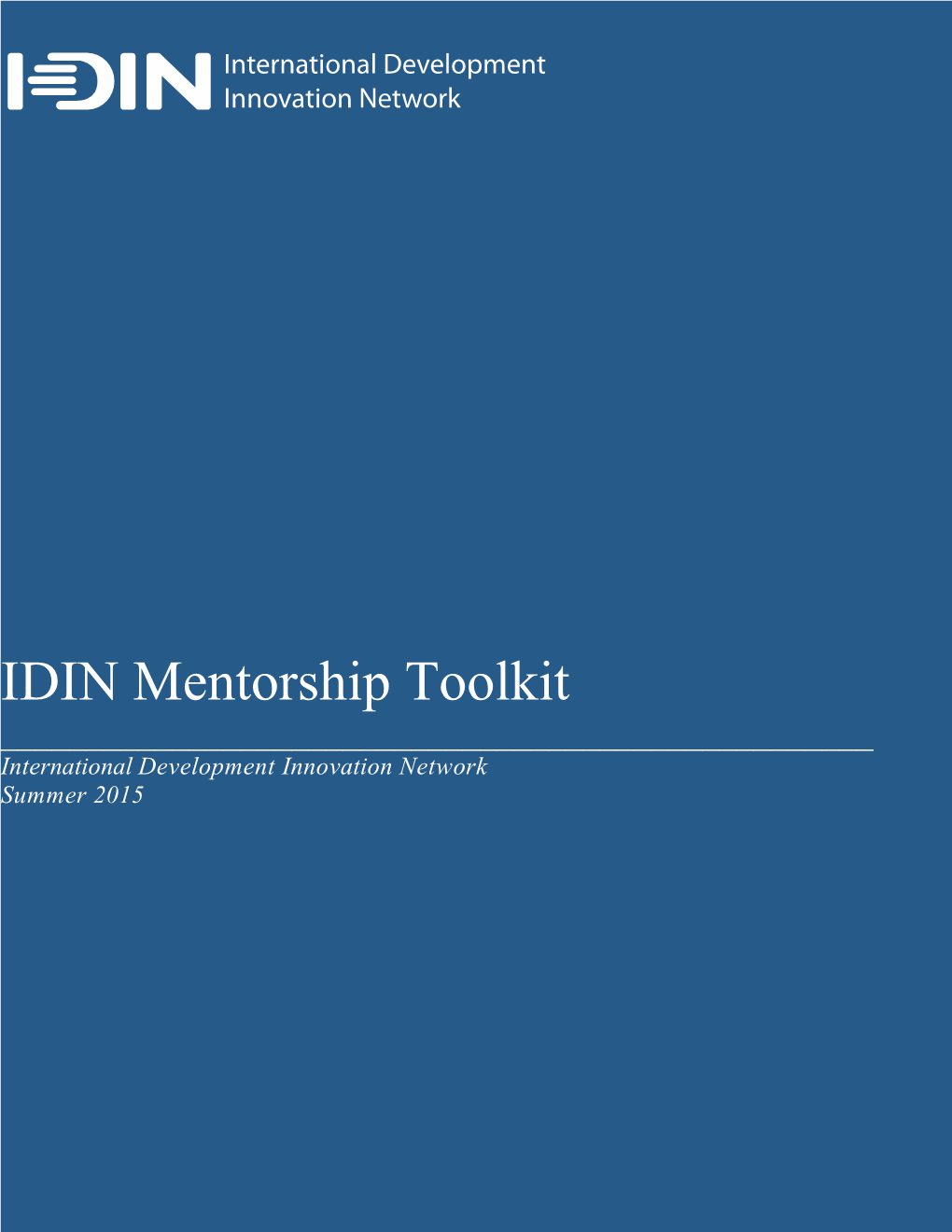 Why Should You Be an IDIN Mentor?