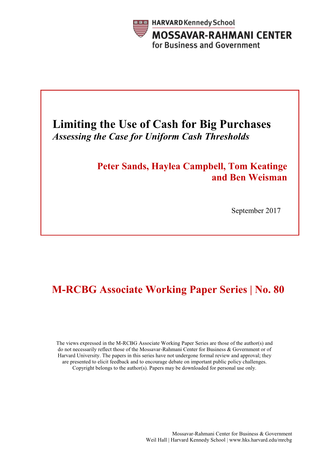 Limiting the Use of Cash for Big Purchases Assessing the Case for Uniform Cash Thresholds