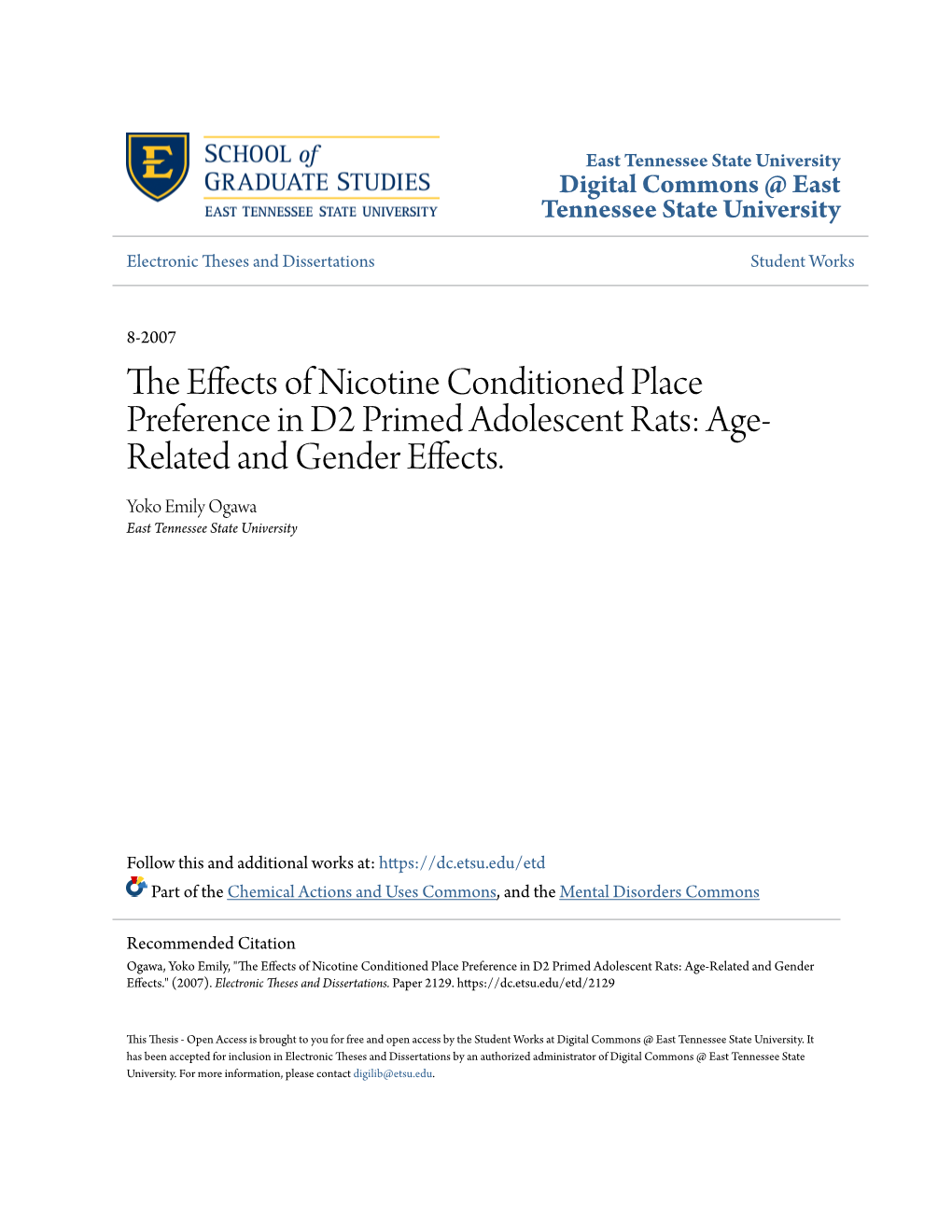 The Effects of Nicotine Conditioned Place Preference in D2 Primed Adolescent Rats: Age-Related and Gender Effects." (2007)